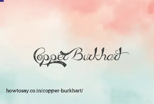 Copper Burkhart