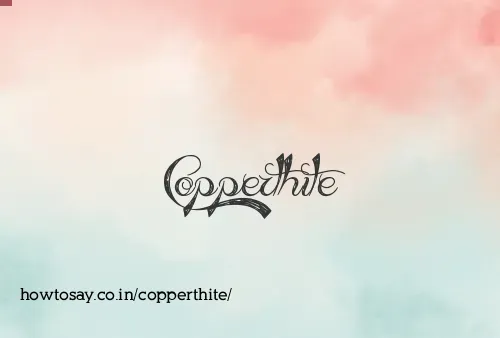 Copperthite