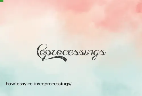 Coprocessings