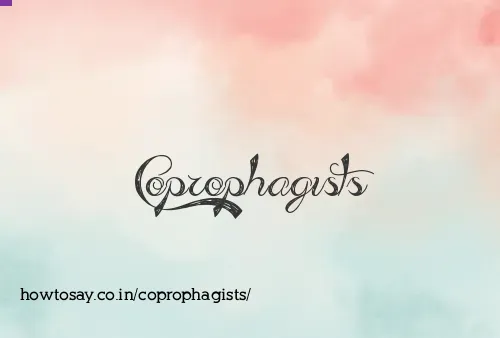 Coprophagists
