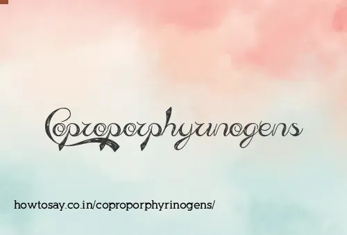 Coproporphyrinogens