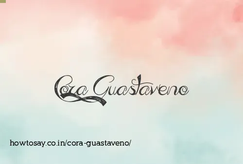 Cora Guastaveno