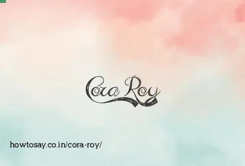 Cora Roy