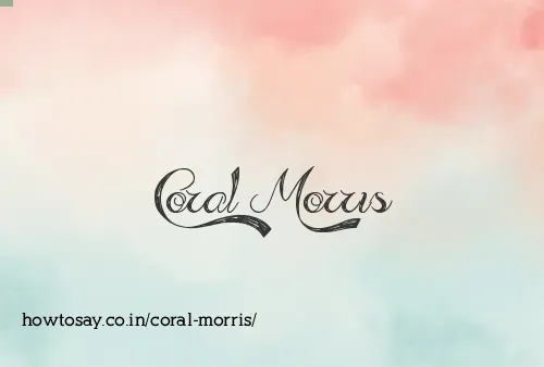 Coral Morris