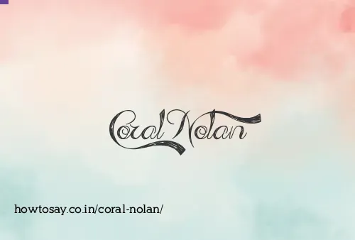 Coral Nolan