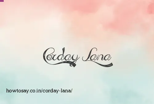 Corday Lana