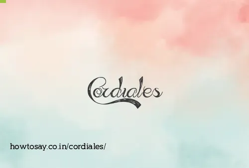 Cordiales