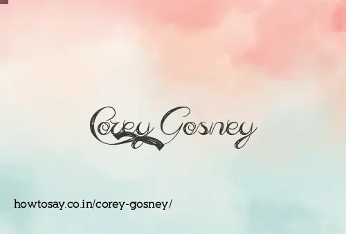 Corey Gosney