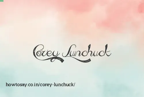 Corey Lunchuck