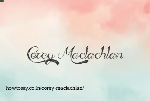 Corey Maclachlan