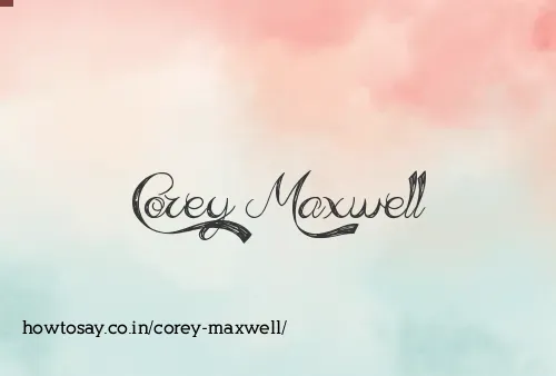 Corey Maxwell