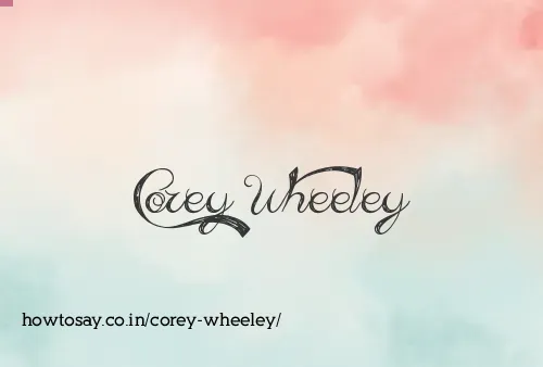 Corey Wheeley