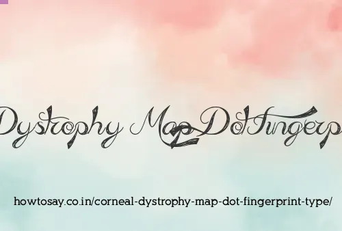Corneal Dystrophy Map Dot Fingerprint Type