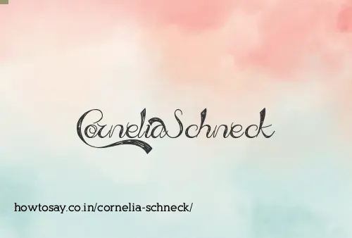 Cornelia Schneck