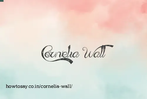 Cornelia Wall