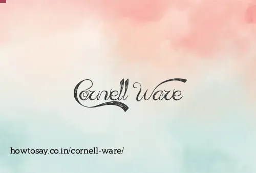 Cornell Ware