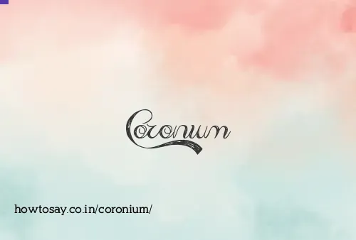 Coronium