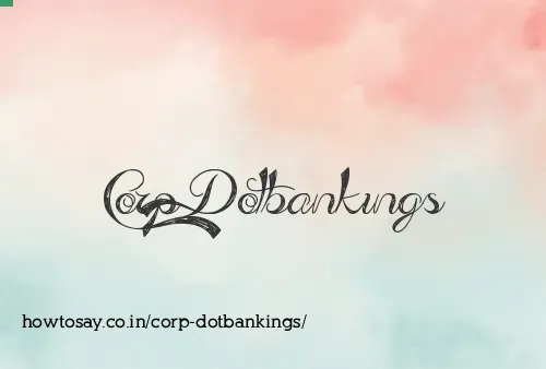 Corp Dotbankings