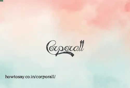 Corporall