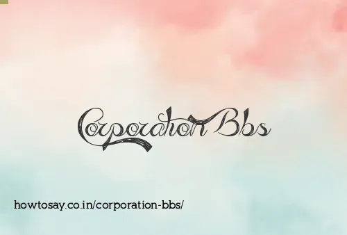 Corporation Bbs