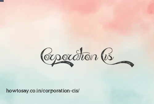 Corporation Cis