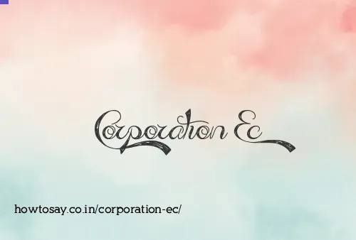 Corporation Ec