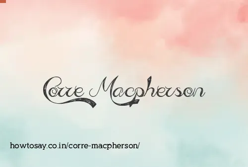 Corre Macpherson