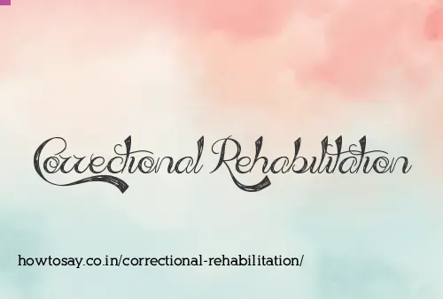 Correctional Rehabilitation