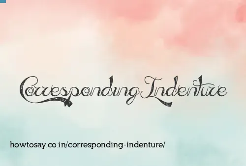 Corresponding Indenture