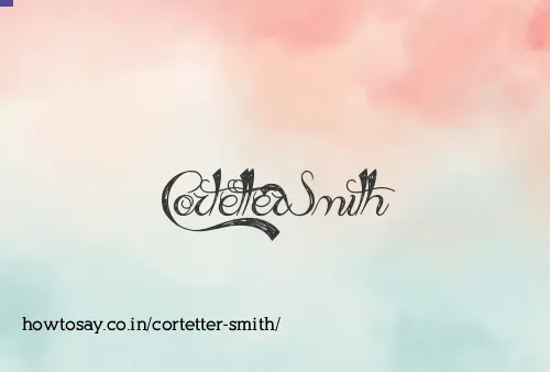 Cortetter Smith