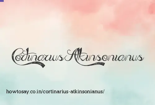 Cortinarius Atkinsonianus