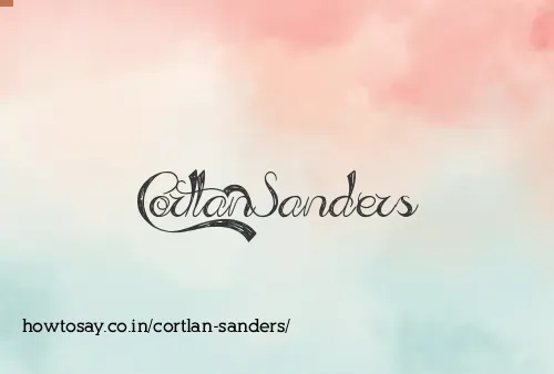 Cortlan Sanders