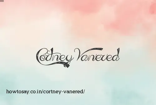 Cortney Vanered