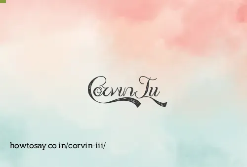 Corvin Iii