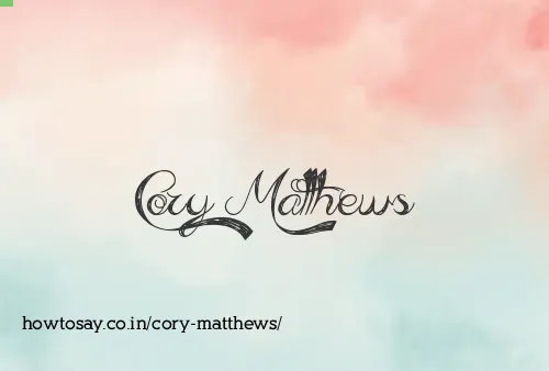 Cory Matthews