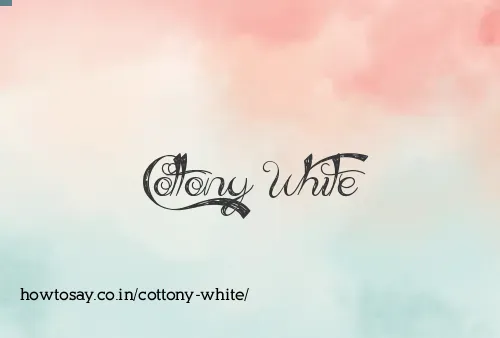 Cottony White
