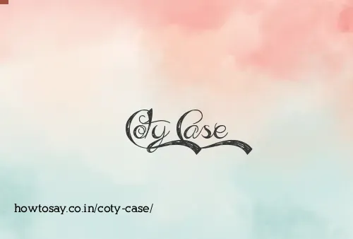 Coty Case