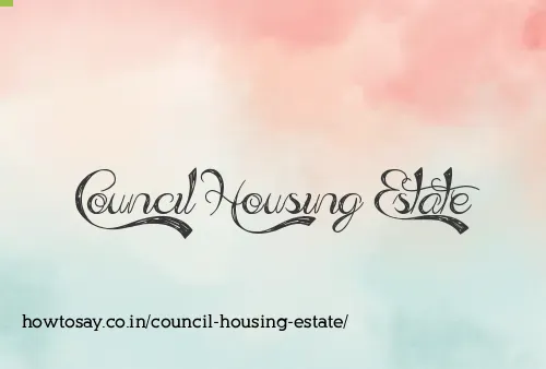 Council Housing Estate