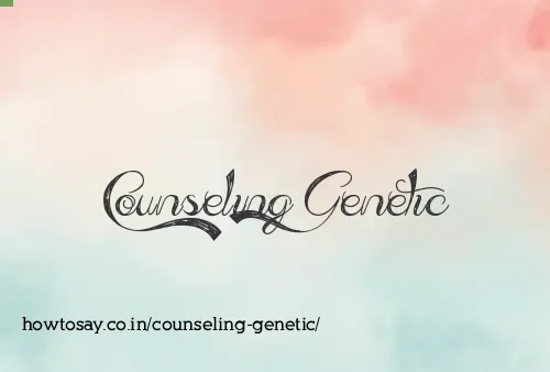Counseling Genetic