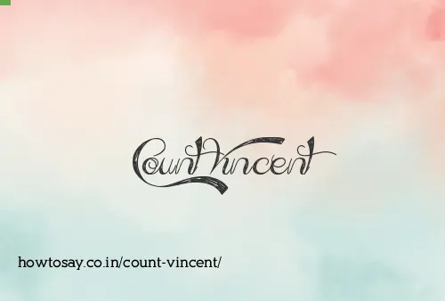 Count Vincent