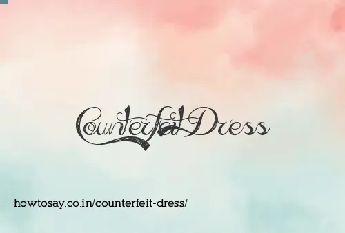 Counterfeit Dress