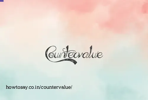 Countervalue