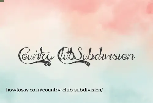 Country Club Subdivision