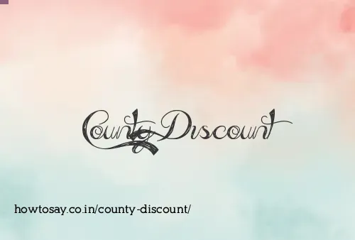 County Discount