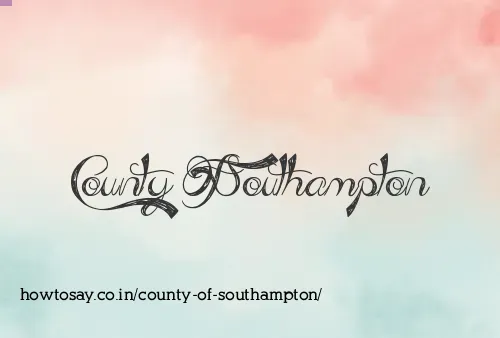 County Of Southampton
