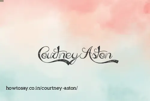 Courtney Aston
