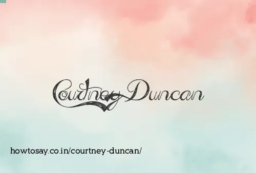 Courtney Duncan