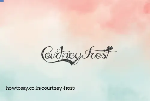 Courtney Frost