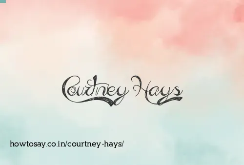 Courtney Hays