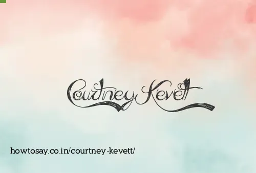 Courtney Kevett